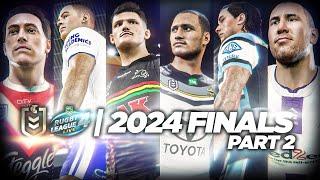 Predicting EVERY 2024 Nrl Finals game on RLL4 | Pt.2