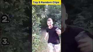  Top 5 Random Clips 