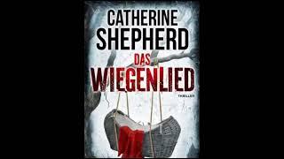 Hörbuch -  DAS WIEGENLIED - CATHERINE SHEPHERD