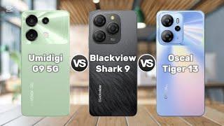 umidigi g9 5g vs blackview shark 9 vs oscal tiger 13