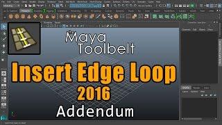 The Maya Toolbelt - Insert Edge Loop in 2016