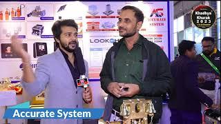 Accurate System - sharing their Reviews at Khadhya Khurak 2023 Exhibition