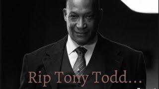 Sad news about Tony Todd.. (Sorry guys if you already know what happened I just found out right now)