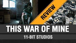 This War of Mine Review by Akabane101