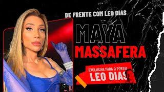 LEO DIAS ENTREVISTA MAYA MASSAFERA
