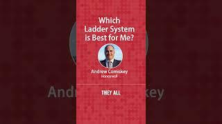 Which Ladder System is Best for Me?