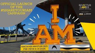 I AM Invictus | Share your I AM Official Launch Video | Invictus Games Vancouver Whistler 2025