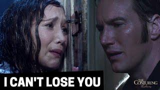 "I can't lose you" | The Conjuring 2 - Vera Farmiga & Patrick Wilson