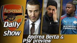 Andrea Berta to be appointed new Arsenal sporting director? - PSV preview - Arteta's job in balance?