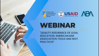 Webinar “Quality Assurance of Legal Education: American Bar Association Tools and Best Practices"