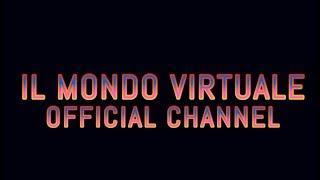 Il Mondo Virtuale Official Channel