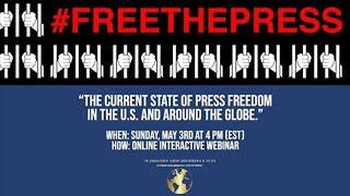 Foreign Press Correspondents: the current state of Press Freedom in the US and around the globe.