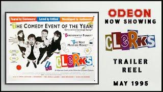 CLERKS (May 1995 Odeon Cinema Trailer Reel) -- Home Cinema