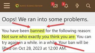 BANNED! On Audio "Science" Review's Forum