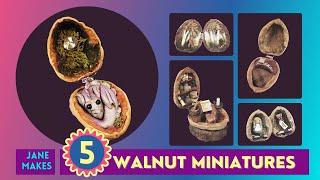 Step-by-step how to make MINIATURES IN WALNUT SHELLS!