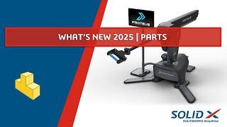 Whats New SOLIDWORKS 2025 - Parts