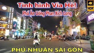 Tình hình Vỉa Hè! Phố Ăn Uống Phan Xích Long Phú Nhuận Sài Gòn