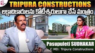 Pasupuleti Sudhakar about Tripura Constructions | Real Estate | Hyderabad | SumanTV UAE #realestate