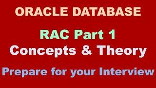 Oracle RAC Concepts & Theory - Prepare for Interview