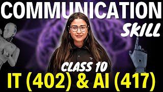 Class 10 IT 402 & AI 417 | Communication Skills One Shot | Employability Skills | Nikita Singh