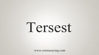 How To Say Tersest