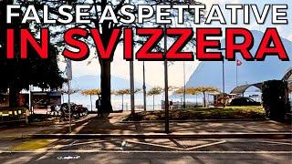 Svizzera: Attenzione alle False Aspettative!