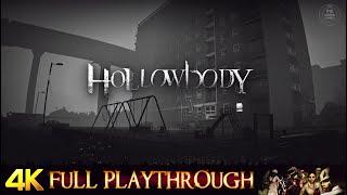 HOLLOWBODY | FULL GAME Walkthrough No Commentary 4K 60FPS