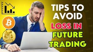Top 5 Tips For Beginners to Avoid Loss in Crypto Future Trading #cryptofuture #cryptotrading