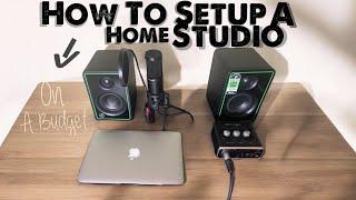 HOW TO: Setup a Home Music Studio On a Budget (2024)