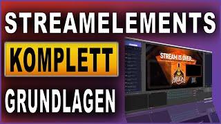 StreamElements Komplettkurs 2021: #01 Grundlagen