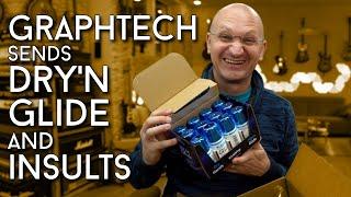 I get Insults and white powder in a box! Graphtech Dry'n Glide