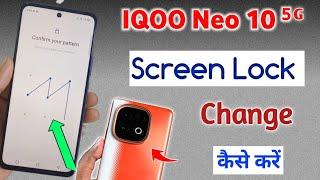 Iqoo Neo 10 5g M Screen Lock Change Kaise Kare / How to change lock in iqoo neo 10 5g
