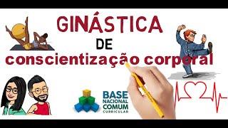 Ginástica de Conscientização Corporal