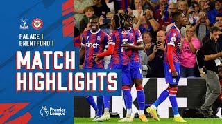 Crystal Palace 1-1 Brentford | Match Highlights