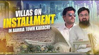 Villas on installment in Bahria Town Karachi Pakistan