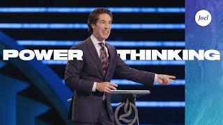 Power Thinking | Joel Osteen