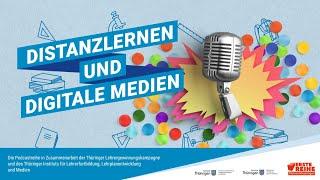 Podcastreihe zu "Distanzlernen und Digitale Medien"