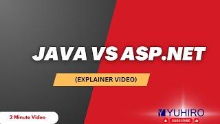 Java vs Asp.Net | Explained in 2 Minutes | Yuhiro-Global