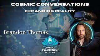 Expanding Reality with Brandon Thomas