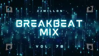 Breakbeat Mix 78 ️ 2024 