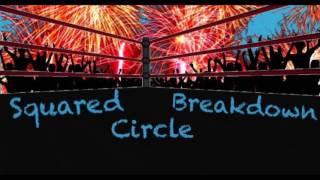 Squared Circle Breakdown Podcast Episode 1