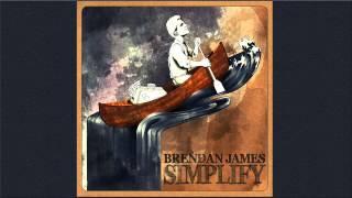 Brendan James - "Where You Started"