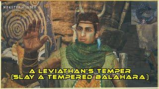 A Leviathan's Temper (Slay a Tempered Balahara) Monster Hunter Wilds MHWI