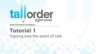 TallOrder - Tutorial 1: First Time Sign In