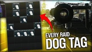 Extracting With EVERY OTHER Players Dog Tag In The Raid! - Escape From Tarkov