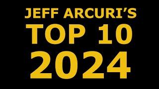 Top 10 2024│Jeff Arcuri