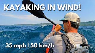Kayaking in High Winds |  This was a big decision!