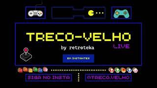 Treco-Velho Live 18: Sigam-me os bons! @treco.velho no Insta!