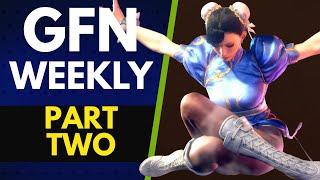 GFN Weekly – Yes, It’s Actually Thursday (Part 2)