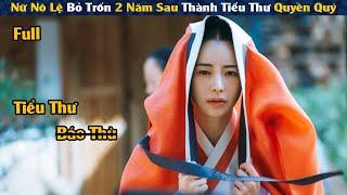 Review Phim: Nữ Nô Lệ Bỏ Trốn Giả Danh Tiểu Thư Quay Lại Báo Thù - tóm tắt phim Hàn